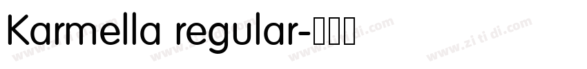 Karmella regular字体转换 Karmella regular字体转换